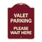 Signmission Valet Parking Please Wait Here Heavy-Gauge Aluminum Architectural Sign, 24" x 18", BU-1824-22746 A-DES-BU-1824-22746 - alternate 1